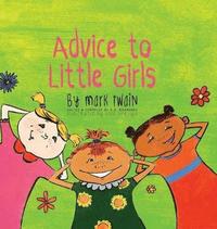 bokomslag Advice to Little Girls
