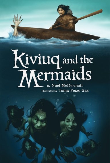 bokomslag Kiviuq and the Mermaids