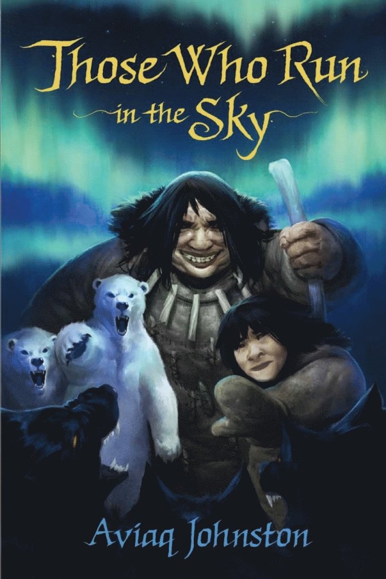 Aviaq Johnston - Those Who Run in the Sky, Häftad