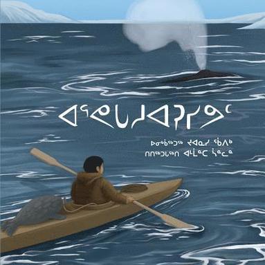bokomslag How We Hunt a Bowhead (Inuktitut)