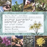 bokomslag Edible and Medicinal Arctic Plants