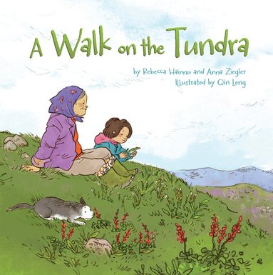 Rebecca Hainnu, Anna Ziegler - Walk on the Tundra, Häftad