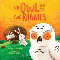 bokomslag Owl and the Two Rabbits
