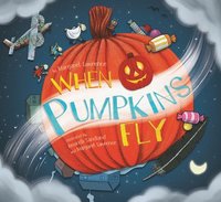 bokomslag When Pumpkins Fly