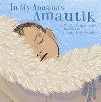 bokomslag In My Anaana's Amautik