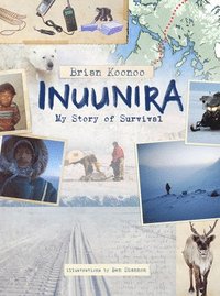 bokomslag Inuunira: My Story of Survival