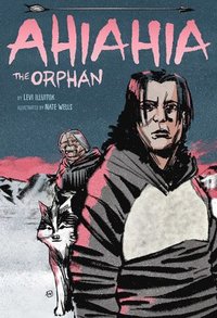 bokomslag Ahiahia the Orphan