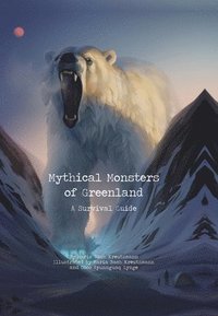 bokomslag Mythical Monsters of Greenland