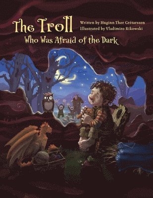 The Troll Who Was Afraid of the Dark 1