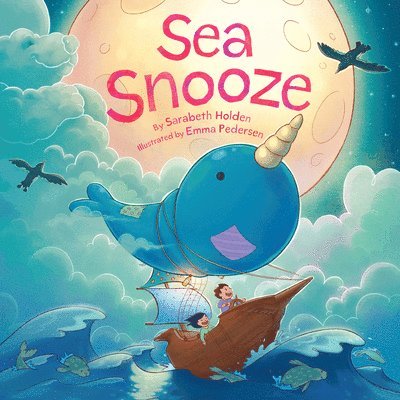 Sarabeth Holden - Sea Snooze, Inbunden