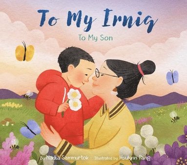 bokomslag To My Irniq: To My Son