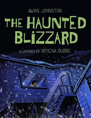 Aviaq Johnston - Haunted Blizzard, Inbunden