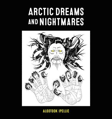 bokomslag Arctic Dreams and Nightmares