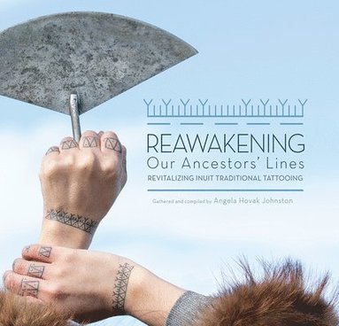 bokomslag Reawakening Our Ancestors' Lines