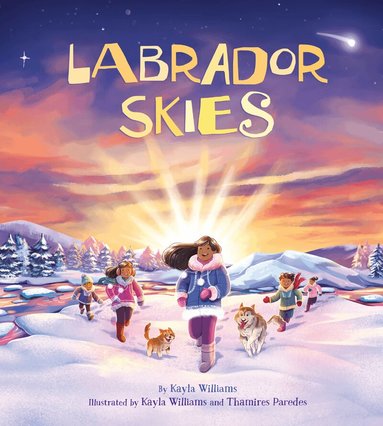 Kayla Williams - Labrador Skies, Inbunden