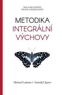 bokomslag Metodika Integrln Vchovy