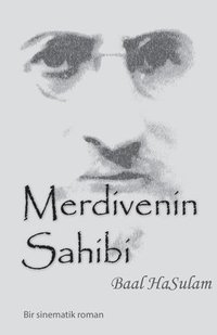 bokomslag Merdivenin Sahibi - Baal Hasulam