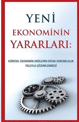 bokomslag Yeni Ekonominin Yararlar&#305;