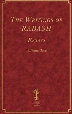 The Writings of RABASH - Essays - Volume Two 1