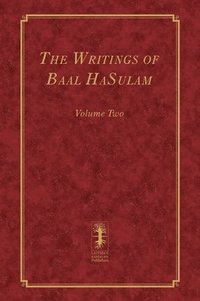 bokomslag Writings of Baal HaSulam - Volume Two