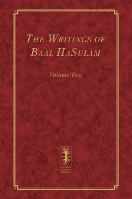 bokomslag The Writings of Baal HaSulam - Volume Two