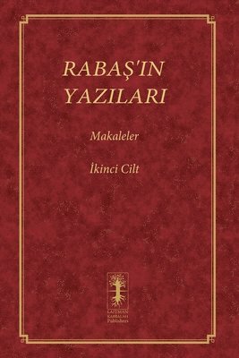Baruch Shalom Ashlag - RabaŞ'in Yazilari - Makaleler, Häftad
