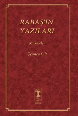 Baruch Shalom Ashlag - RabaŞ'in Yazilari - Makaleler, Häftad