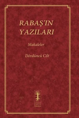 Raba&#350;'in Yazilari - Makaleler 1