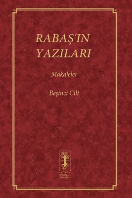 Baruch Shalom Ashlag - RabaŞ'in Yazilari - Makaleler, Häftad