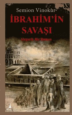 İbrahİm'İn SavaŞi