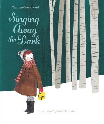 Singing Away the Dark 1