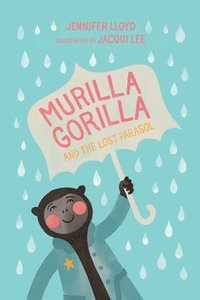 bokomslag Murilla Gorilla and the Lost Parasol