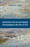 Gordon K Jones - Defending the Inland Shores, Häftad