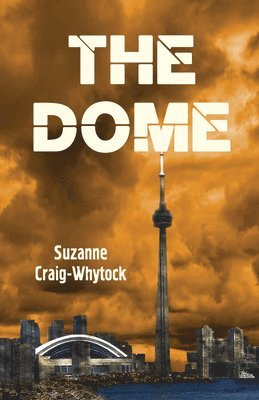 Suzanne Craig-Whytock - The Dome, Häftad