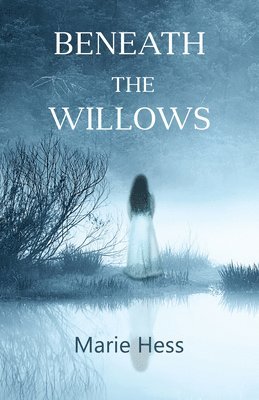 Beneath the Willows 1