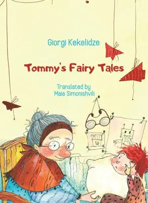 Giorgi Kekelidze - Tommy's Fairy Tales, Häftad. Tillgänglighet: Lägg i varukorg