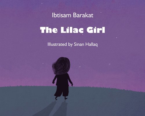 Ibtisam Barakat - Lilac Girl, Häftad