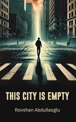 This City is Empty 1