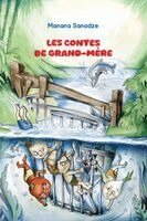 Manana Sanadze - Les contes de Grand-Mère, Häftad