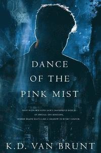 bokomslag Dance of the Pink Mist
