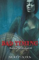 Nicky Peacock - Bad Timing, Häftad
