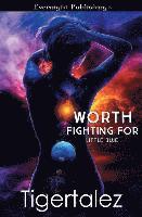 Worth Fighting For 1