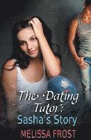 bokomslag The Dating Tutor: Sasha's Story