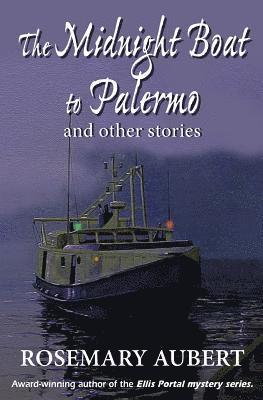 The Midnight Boat to Palermo and Other Stories 1