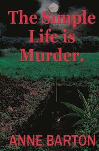 bokomslag The Simple Life is Murder