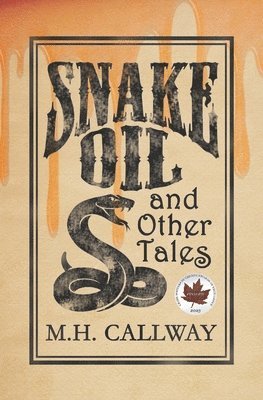 Snake Oil and Other Tales 1
