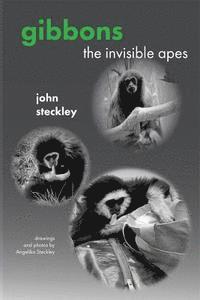 bokomslag Gibbons: The Invisible Apes