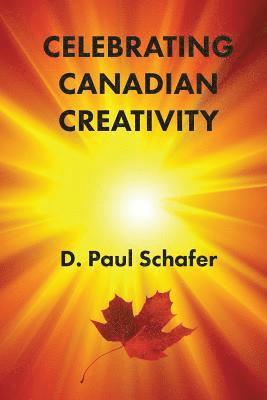 Celebrating Canadian Creativity: Canada 150 Edition 1