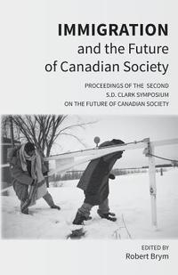 bokomslag Immigration and the Future of Canadian Society