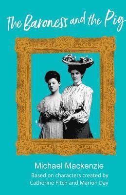 Baroness and the Pig